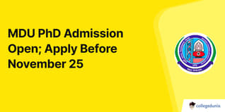 MDU PhD Admission Open; Apply Before November 25